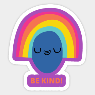 Be Kind! Sticker